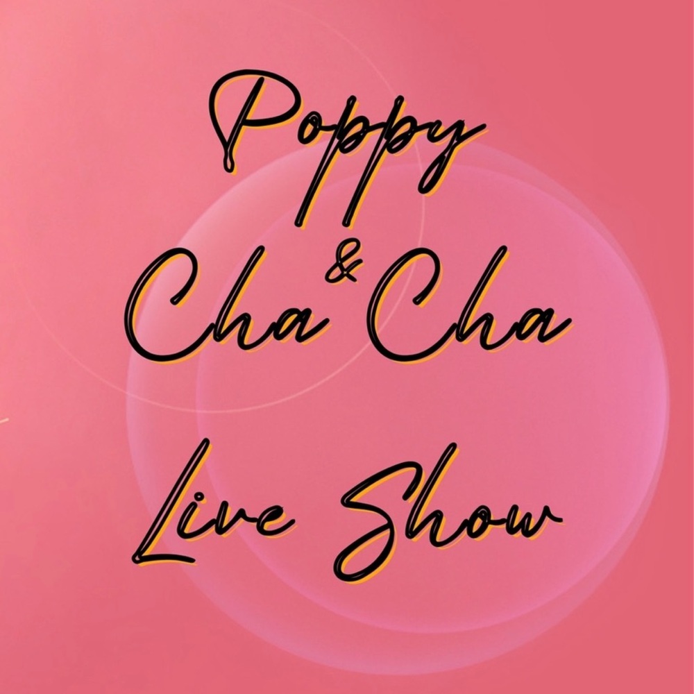 Poppy & Cha Cha Live Show Item